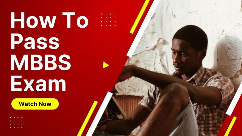 'Video thumbnail for How to Pass MBBS Exam in Nigerian Universities'