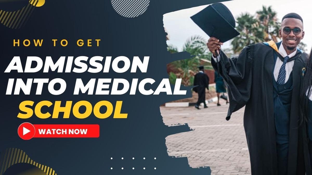 'Video thumbnail for How to Get Into Medical School in Nigeria'