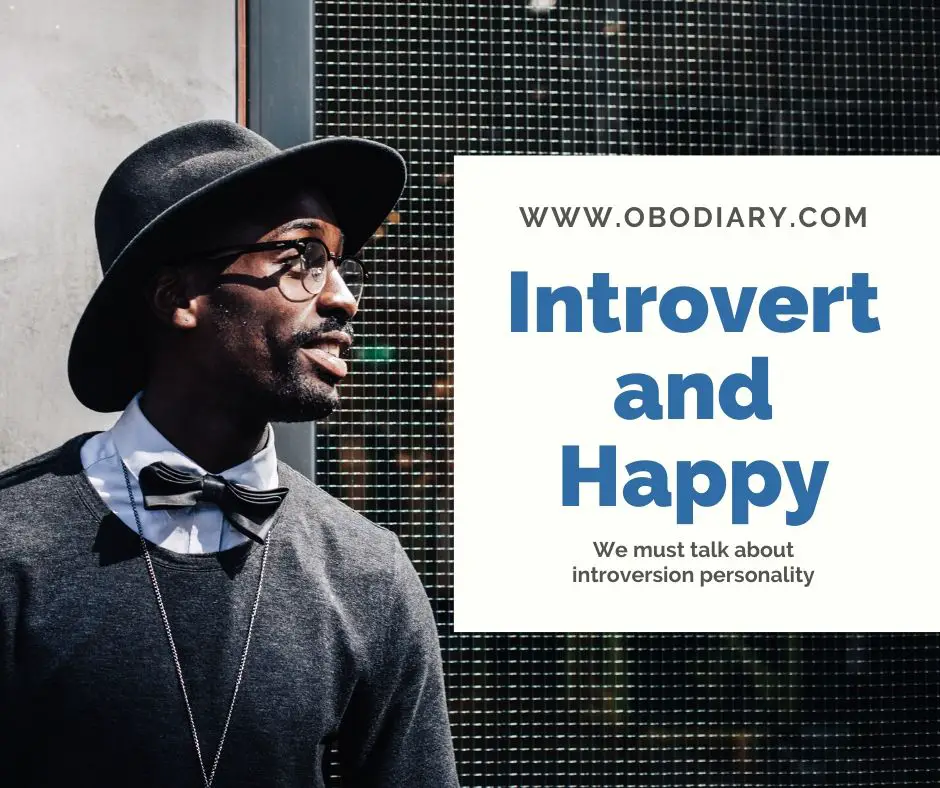 Introvert and happy: diary of an introvert